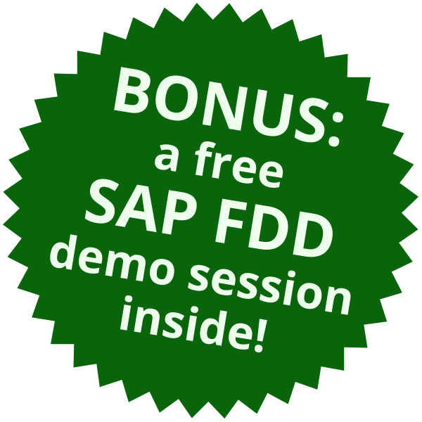BONUS: a free SAP FDD demo session inside!